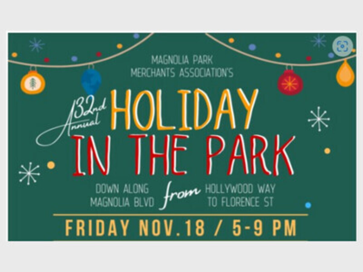 Holiday in the Park Burbank on Magnolia San Fernando Valley News Portal