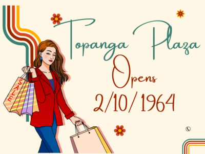 Topanga Plaza is Westfield Topanga 60 Years Later
