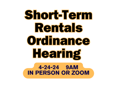 Short-Term Rentals Ordinance Hearing