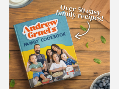 Chef Andrew Gruel's Family Cookbook