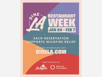 Dine L.A. Restaurant Week: 1/24 - 2/7/25