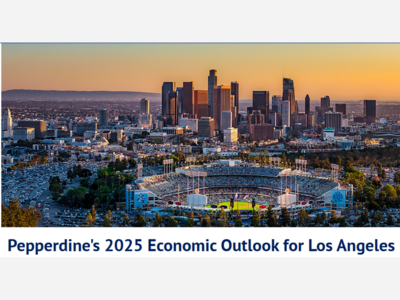 Pepperdine's 2025 Economic Outlook for Los Angeles