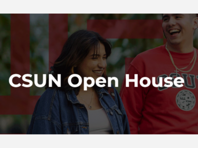 See Yourself at CSUN! Open House 10/25/25