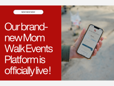 Mom Walk Events Platform is Officially Live