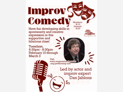 Have Fun Learning the Art of Improv Comedy From an Expert Begins Feb 10th