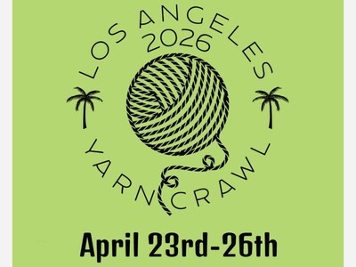 Los Angeles Yarn Crawl Day 2: April 23 - 26 2026