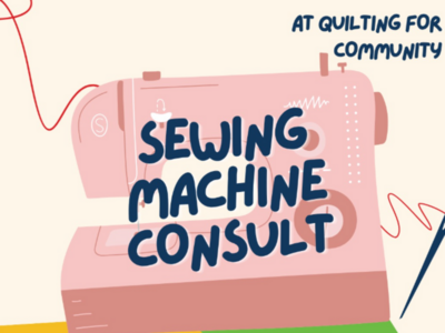 Sewing Machine Consultation: Friday's & Saturday's