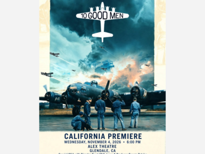 California Premiere of 10 Good Men | The Final Story of the B-17 November 4th