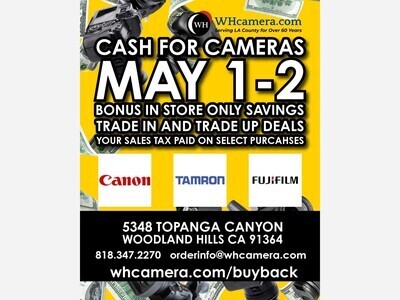 Cash For Cameras Toward New Gear May 1-2 Woodland Hills Camera