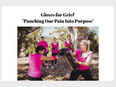 Gloves for Grief  Punching Our Pain Into Purpose 